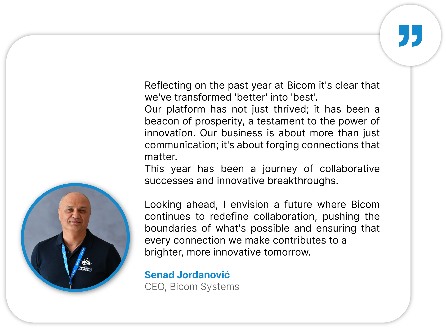 Senad Jordanovic, CEO of Bicom Systems quote